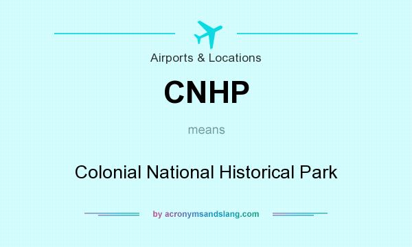 What does CNHP mean? It stands for Colonial National Historical Park