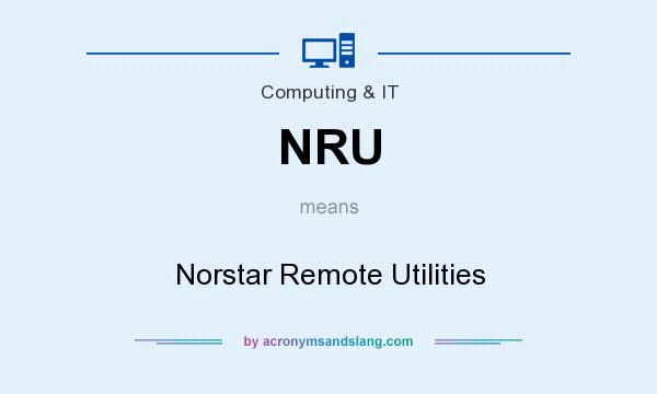 What does NRU mean? It stands for Norstar Remote Utilities