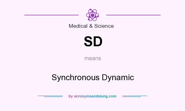 What does SD mean? It stands for Synchronous Dynamic