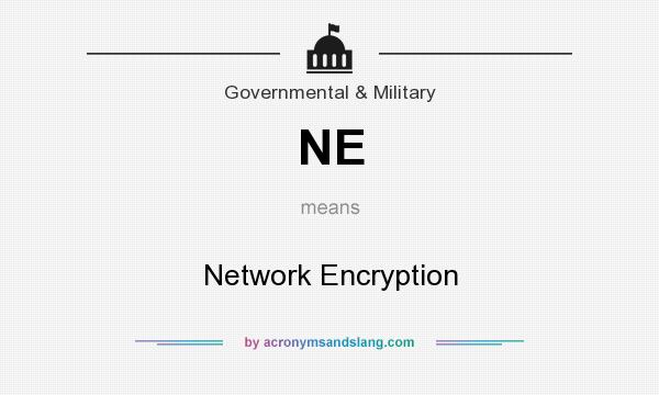 What does NE mean? It stands for Network Encryption