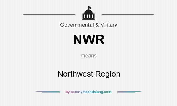 What does NWR mean? It stands for Northwest Region