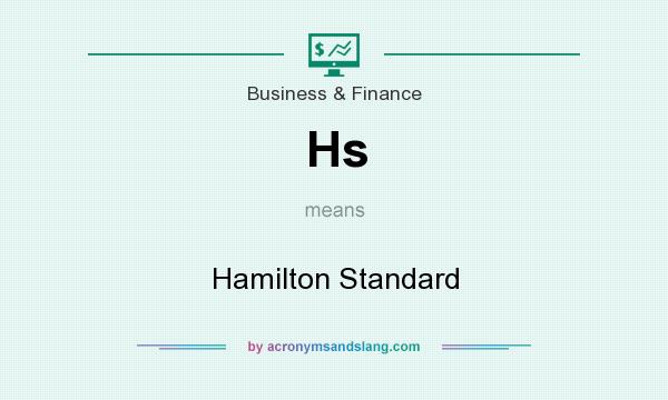 What does Hs mean? It stands for Hamilton Standard