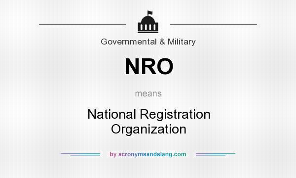 What does NRO mean? It stands for National Registration Organization