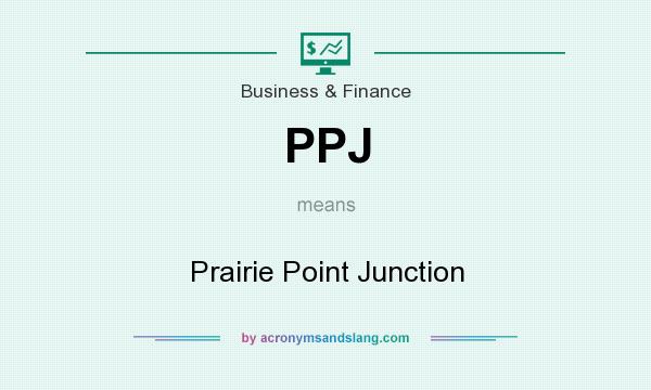 What does PPJ mean? It stands for Prairie Point Junction