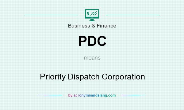 What does PDC mean? It stands for Priority Dispatch Corporation