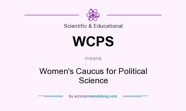 What does WCPS mean? It stands for Women`s Caucus for Political Science