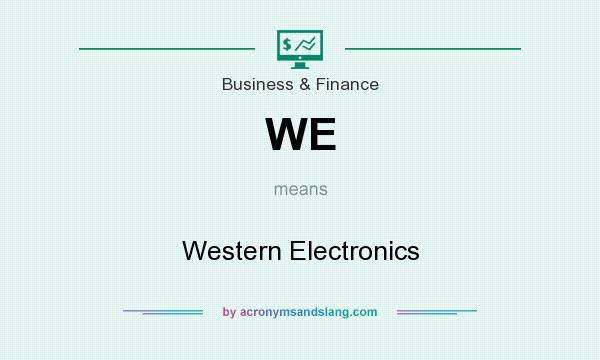 What does WE mean? It stands for Western Electronics