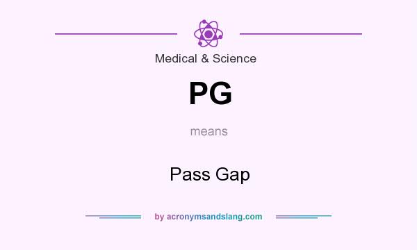 What does PG mean? It stands for Pass Gap
