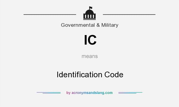 What does IC mean? It stands for Identification Code