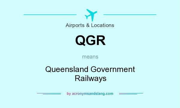 What does QGR mean? It stands for Queensland Government Railways