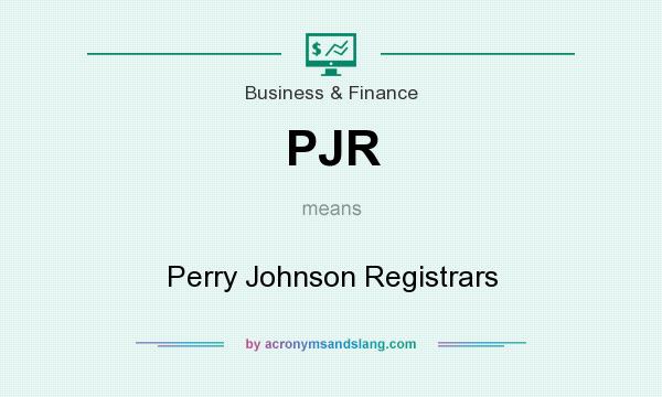 What does PJR mean? It stands for Perry Johnson Registrars