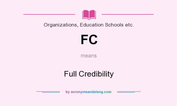 What does FC mean? It stands for Full Credibility