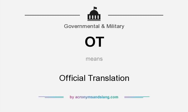What does OT mean? It stands for Official Translation