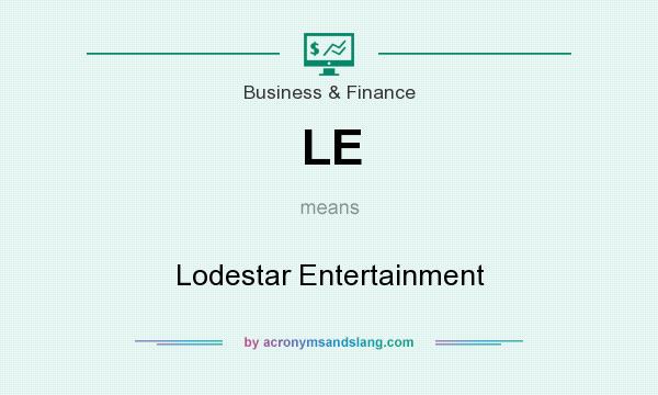 What does LE mean? It stands for Lodestar Entertainment