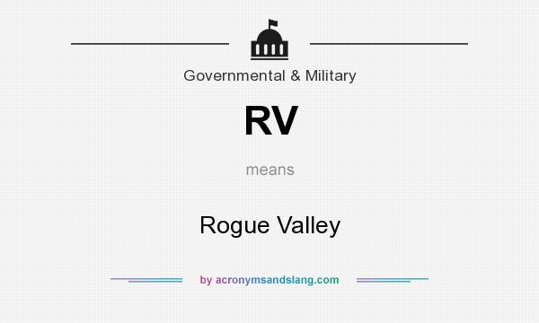 What does RV mean? It stands for Rogue Valley
