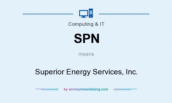 What does SPN mean? It stands for Superior Energy Services, Inc.