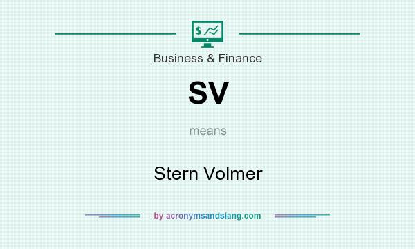 What does SV mean? It stands for Stern Volmer