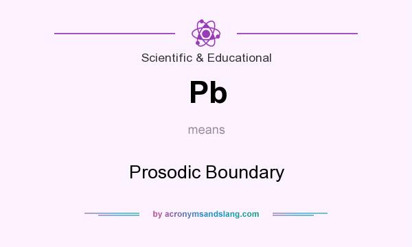 What does Pb mean? It stands for Prosodic Boundary