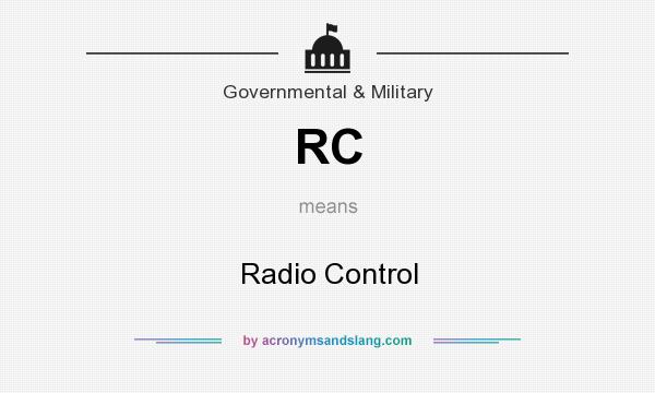 What does RC mean? It stands for Radio Control