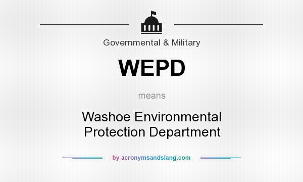What does WEPD mean? It stands for Washoe Environmental Protection Department