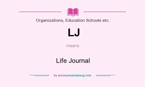 What does LJ mean? It stands for Life Journal