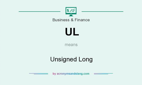 What does UL mean? It stands for Unsigned Long