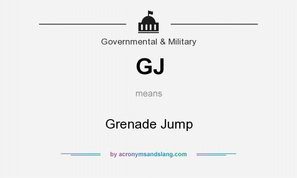 What does GJ mean? It stands for Grenade Jump