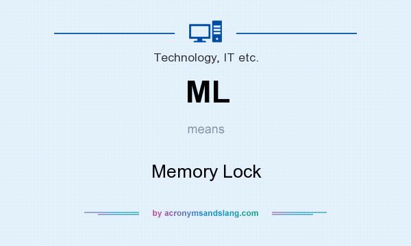 What does ML mean? It stands for Memory Lock