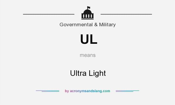 What does UL mean? It stands for Ultra Light