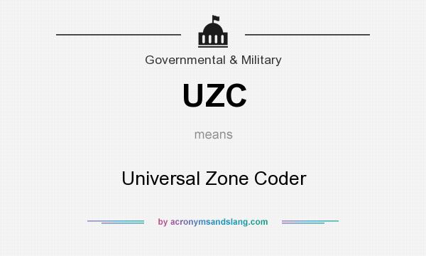 What does UZC mean? It stands for Universal Zone Coder