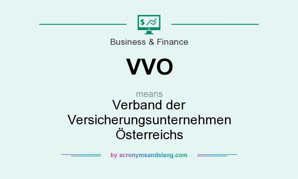 What does VVO mean? It stands for Verband der Versicherungsunternehmen Österreichs