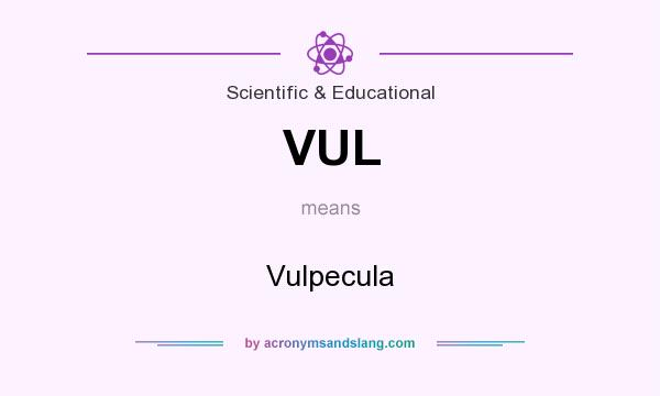 What does VUL mean? It stands for Vulpecula