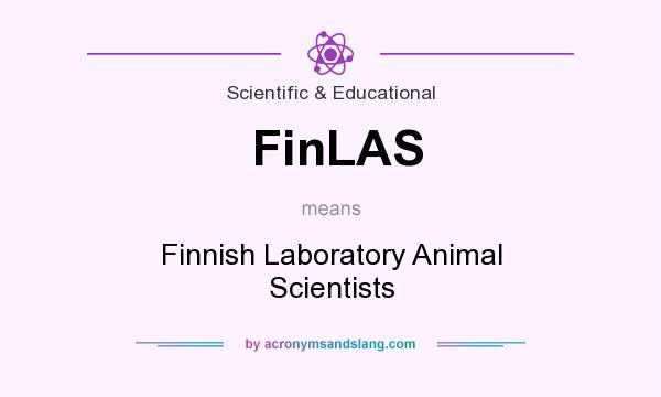 What does FinLAS mean? It stands for Finnish Laboratory Animal Scientists