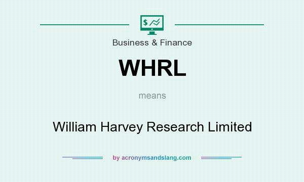 What does WHRL mean? It stands for William Harvey Research Limited