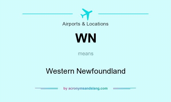 What does WN mean? It stands for Western Newfoundland