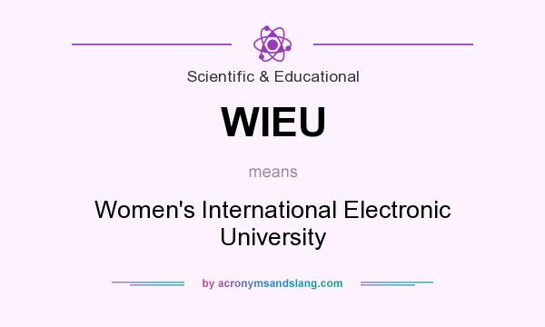 What does WIEU mean? It stands for Women`s International Electronic University