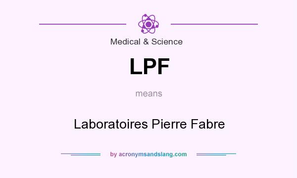 What does LPF mean? It stands for Laboratoires Pierre Fabre