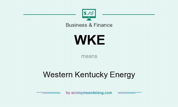 What does WKE mean? It stands for Western Kentucky Energy