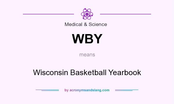 What does WBY mean? It stands for Wisconsin Basketball Yearbook