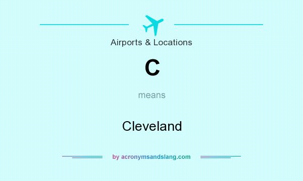 What does C mean? It stands for Cleveland