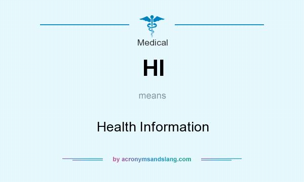 What does HI mean? It stands for Health Information