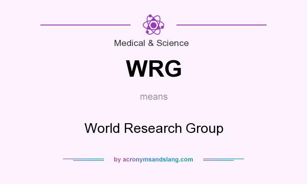 What does WRG mean? It stands for World Research Group