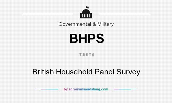 What does BHPS mean? It stands for British Household Panel Survey