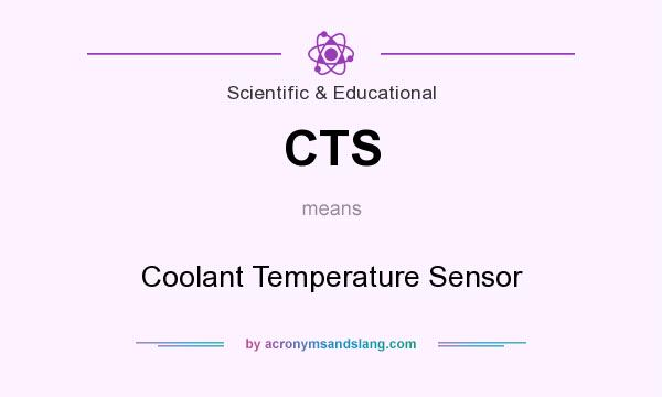 What does CTS mean? It stands for Coolant Temperature Sensor