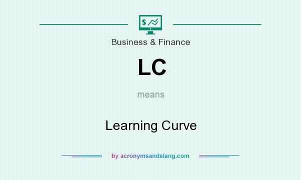 What does LC mean? It stands for Learning Curve