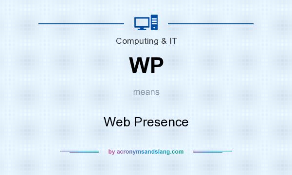 What does WP mean? It stands for Web Presence