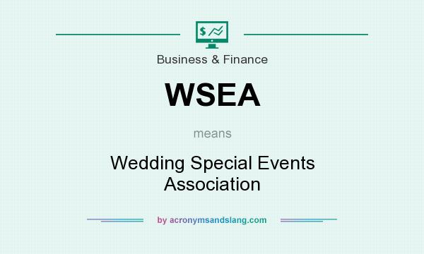 What does WSEA mean? It stands for Wedding Special Events Association