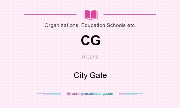 What does CG mean? It stands for City Gate