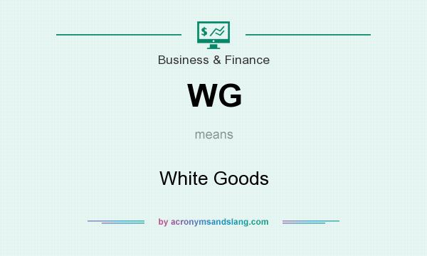 What does WG mean? It stands for White Goods