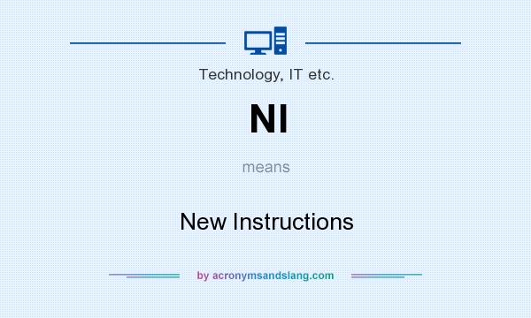 What does NI mean? It stands for New Instructions